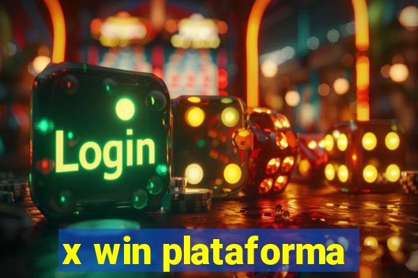 x win plataforma